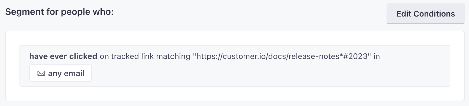 Segment for people who have everclicked on tracked link matching https://customer.io/docs/release-notes*#2023 in any email